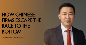 How Chinese Firms Escape the Race to the Bottom