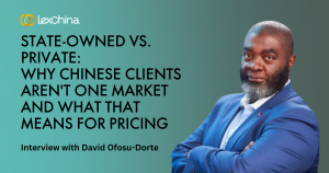 State-Owned vs. Private: Why Chinese Clients Aren't One Market—And What That Means for Pricing